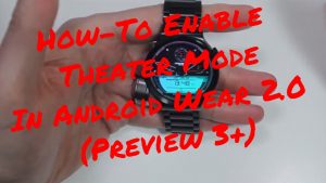 Huawei Watch Theater Mode in Android 2.0